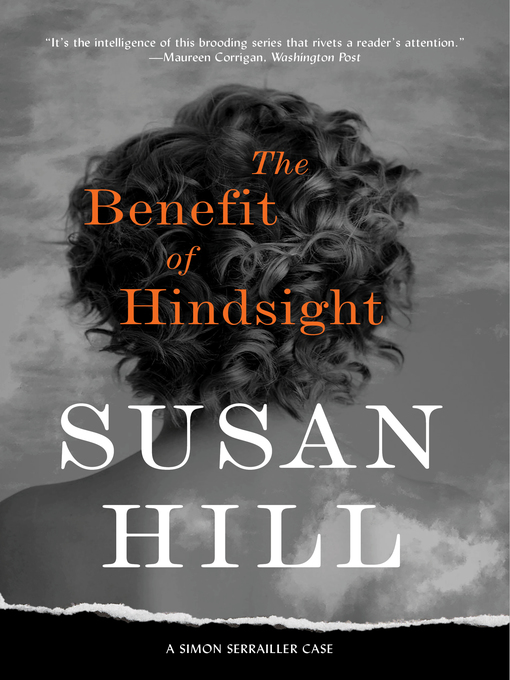 Title details for The Benefit of Hindsight by Susan Hill - Available